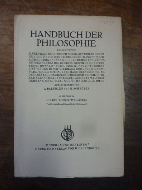 Dempf, Ethik des Mittelalters, In: Handbuch der Philosophie, Abteilung III: Mens Dempf, Ethik des Mittelalters, In: Handbuch der Philosophie, Abteilung III: Mens