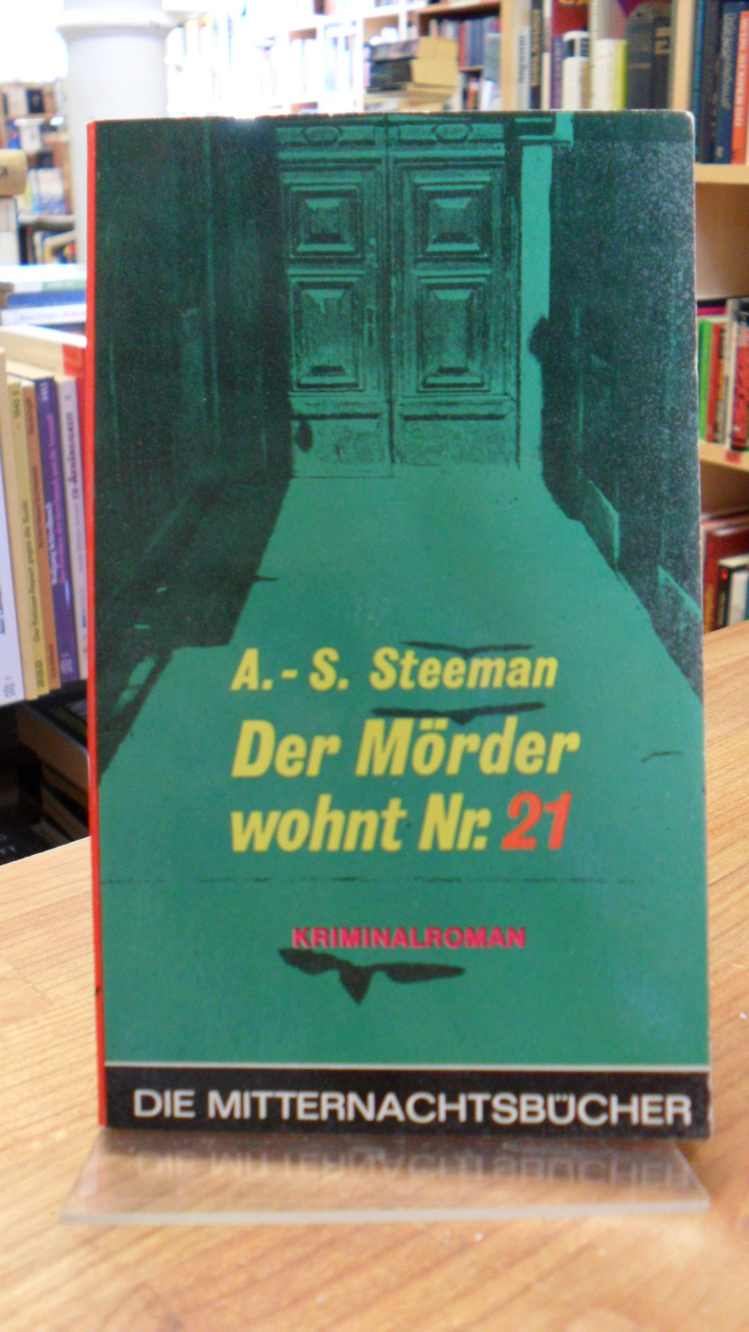 Steeman, Der Mörder wohnt Nr 21 – Kriminalroman,