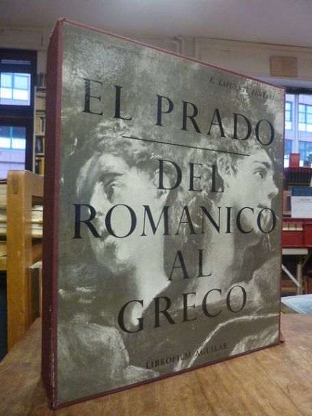Lafuente Ferrari, El Prado – Del Romanico Al Greco (abweichend auf dem Rücken: ’