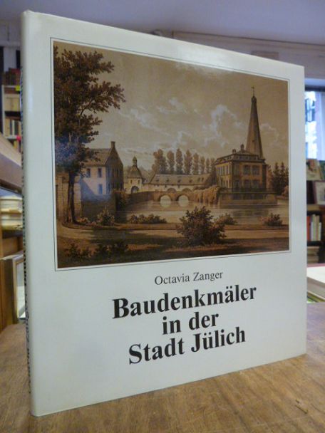 Zanger, Baudenkmäler in der Stadt Jülich,