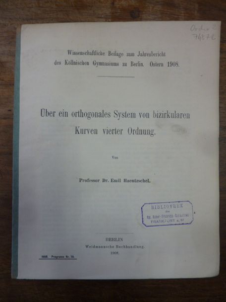 Haentzschel, Über ein orthogonales System von bizirkularen Kurven vierter (4.) O