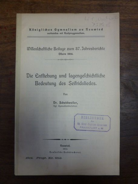 Scheidweiler, Die Entstehung und Bedeutung des Seifridsliedes,