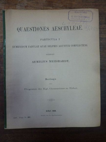 Neidhardt, Quaestiones Aeschyleae, Particula I – Emenidum fabulae quae Delphis A