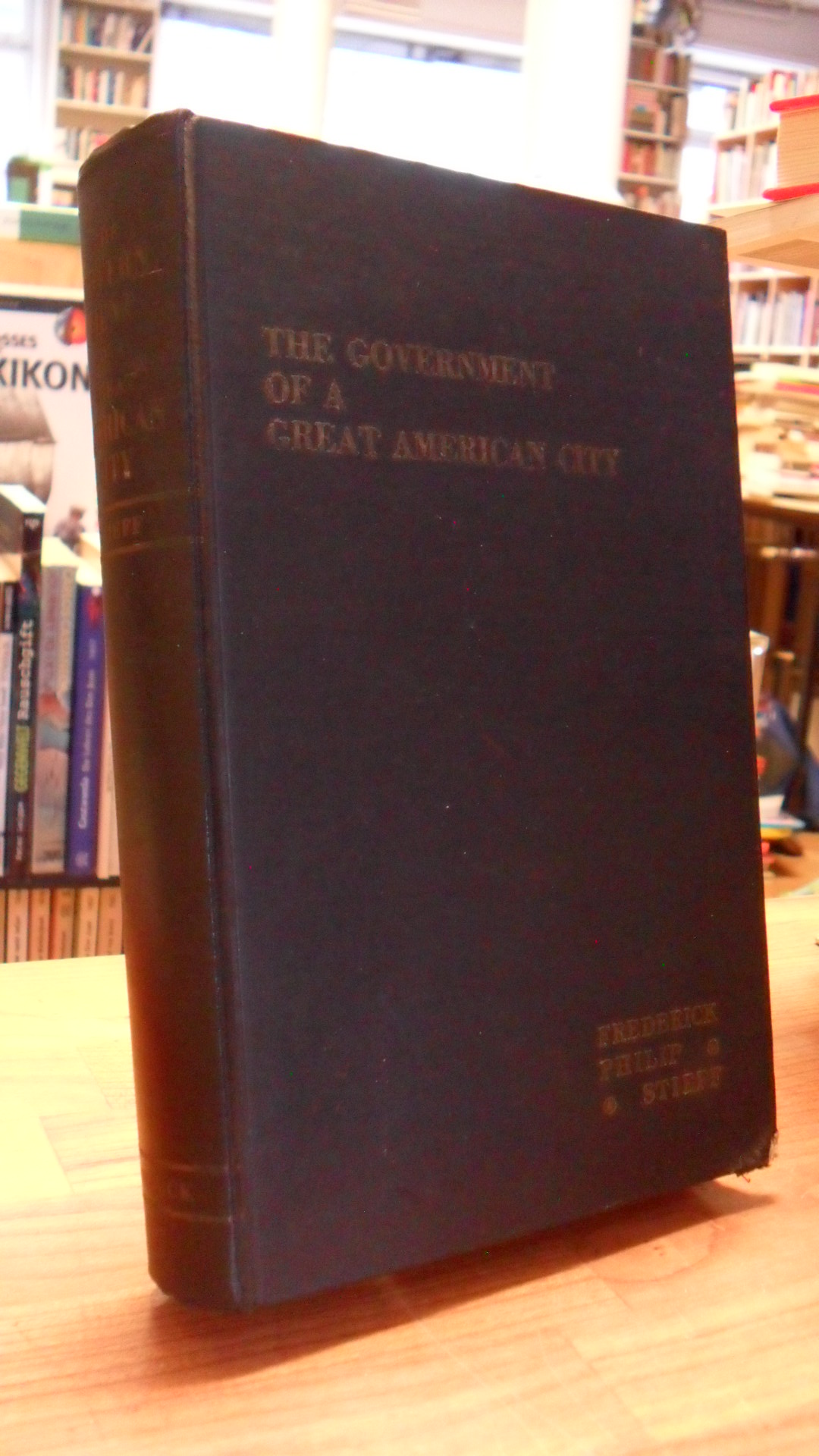 Stieff, The Government of a Great American City [Baltimore],