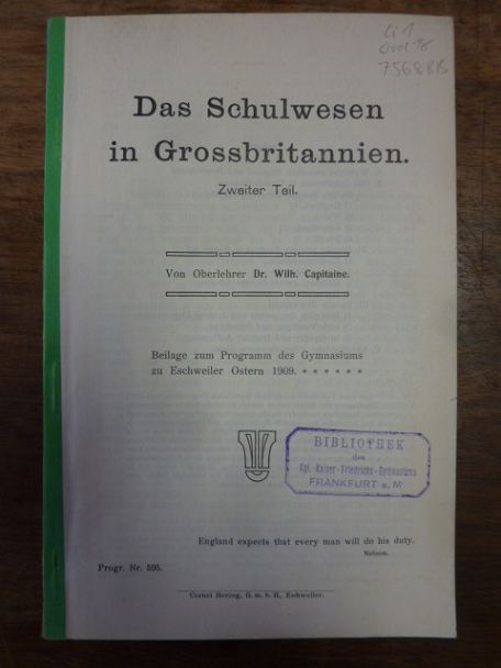 Capitaine, Das Schulwesen in Großbritannien – 2. Teil, Capitaine, Das Schulwesen in Großbritannien – 2. Teil,