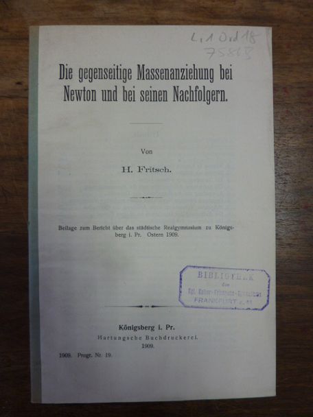 Fritsch, Die gegenseitige Massenanziehung bei Newton und bei seinen Nachfolgern,