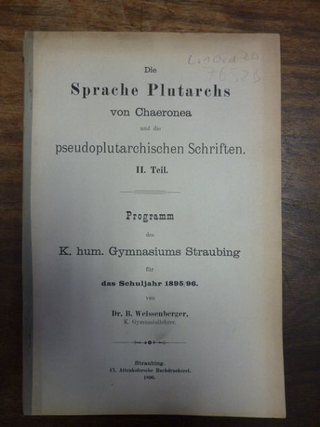 plutarch / Weissenberger, Die Sprache Plutarchs von Chaeronea und die pseudoplut