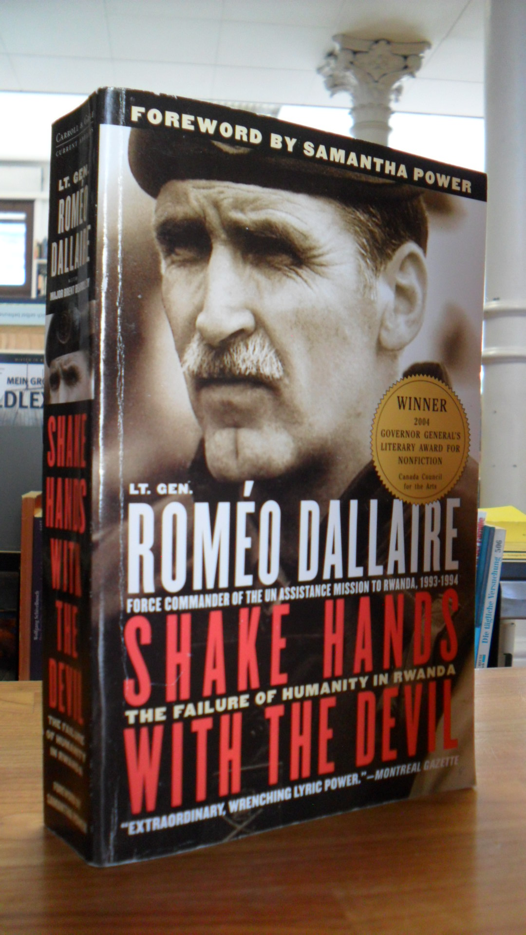 Dallaire, Shake Hands with the Devil – The Failure of Humanity in Rwanda – Forew