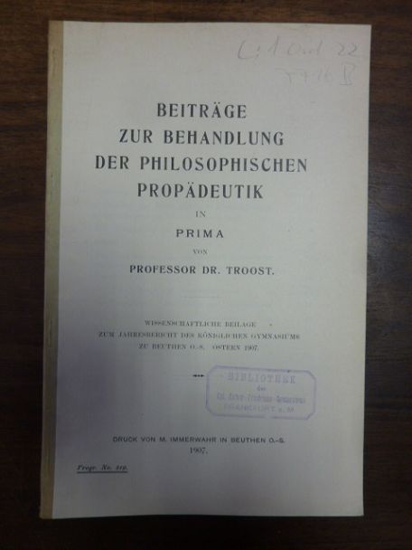 Troost, Beiträge zur Behandlung der philosophischen Propädeutik in Prima,