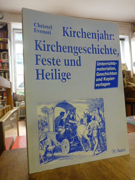 Evenari, Kirchenjahr: Kirchengeschichte, Feste und Heilige,