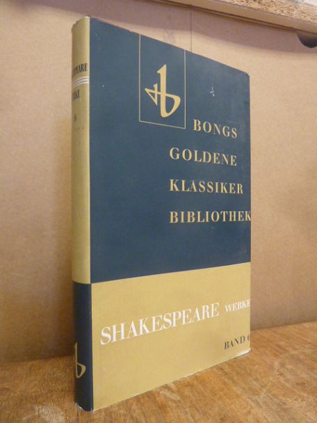 Shakespeare, Shakespeares Werke – Dramatische Werke in 10 Bänden, 6: