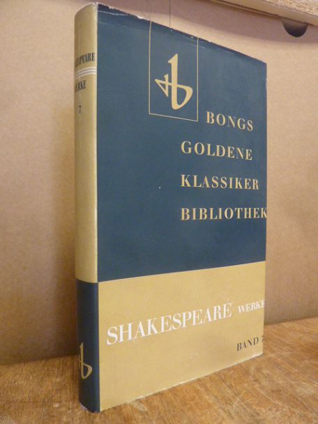 Shakespeare, Shakespeares Werke – Dramatische Werke in 10 Bänden, 7: König Heinr