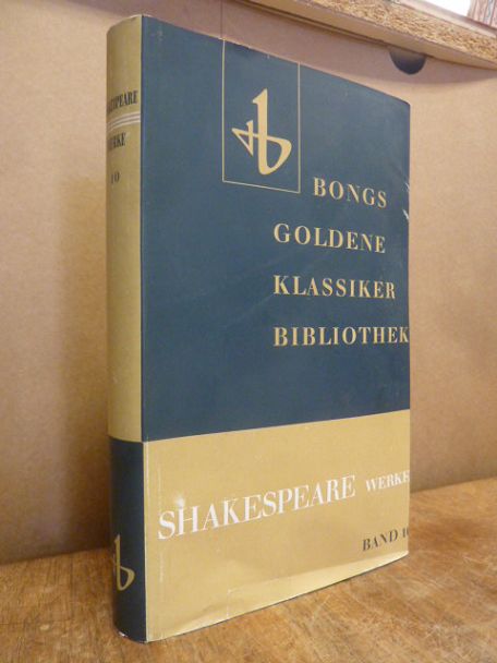 Shakespeare, Shakespeares Werke – Dramatische Werke in 10 Bänden, 10: