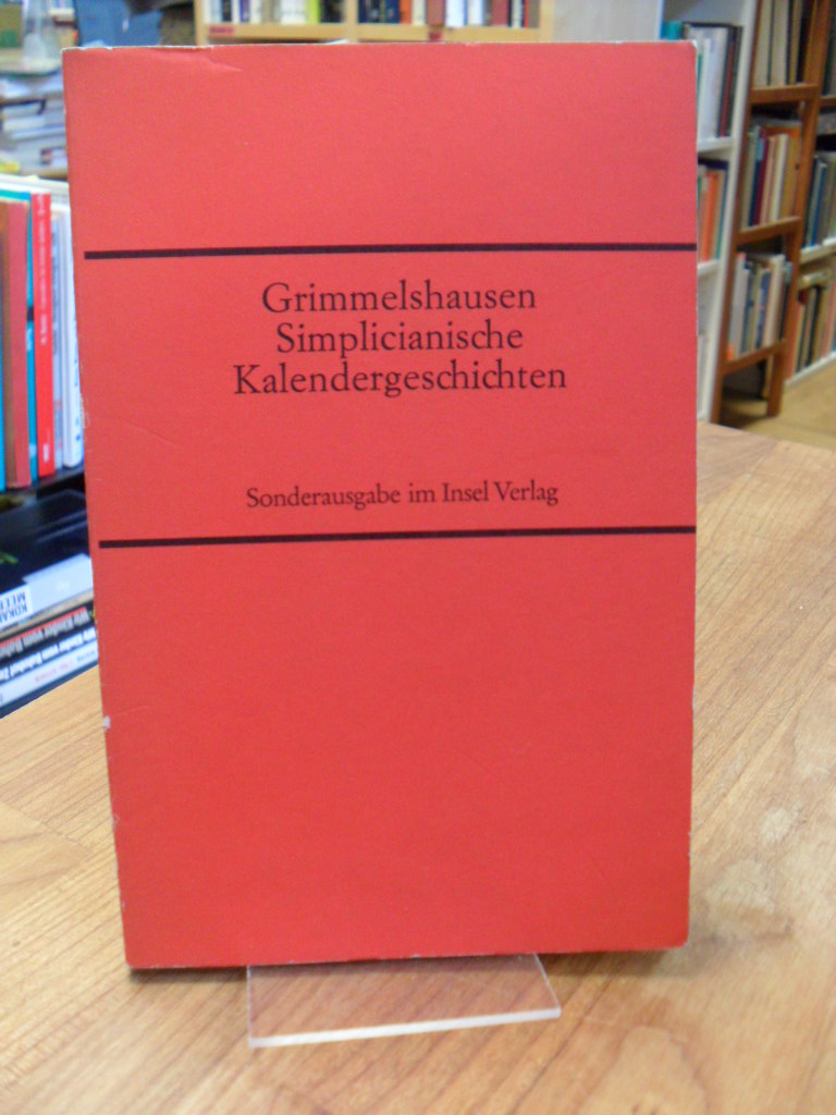 Simplicianische Kalendergeschichten Simplicianische Kalendergeschichten