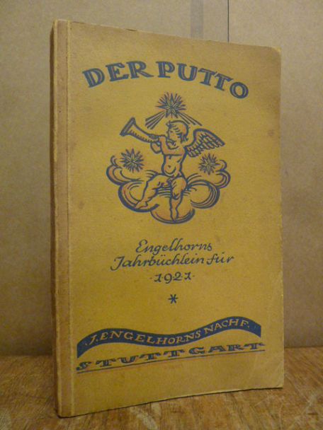 Der Putto – Engelhorns Jahrbüchlein 1921, Der Putto – Engelhorns Jahrbüchlein 1921,
