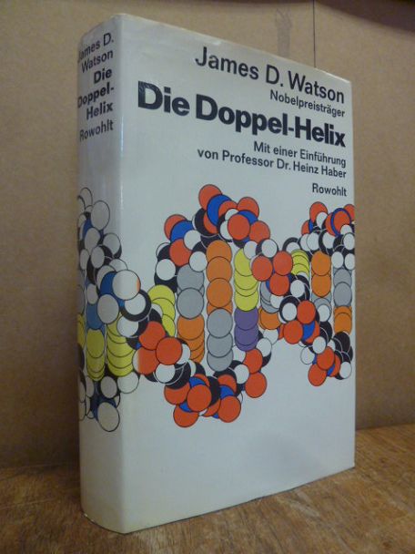 Watson, Die Doppel-Helix – Ein persönlicher Bericht über die Entdeckung der DNS-