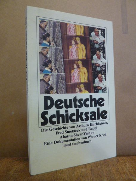 Koch, Deutsche Schicksale – Die Geschichte von Arthuro Kirchheimer, von Fred Sme