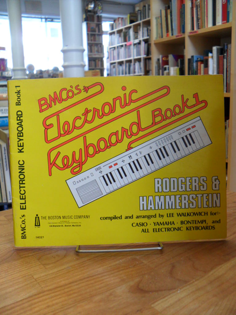 Rodgers, BMCo’s Electronic Keyboard Book 1 – Compiled and arranged by Lee Walkow