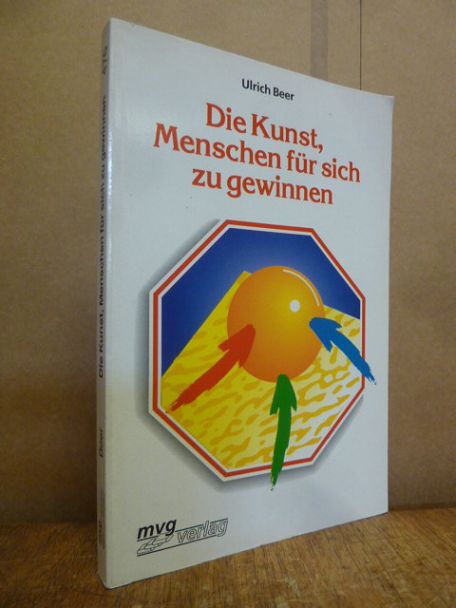 Beer, Die Kunst, Menschen für sich zu gewinnen, Beer, Die Kunst, Menschen für sich zu gewinnen,