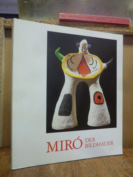 Museum Ludwig, Miró der Bildhauer,