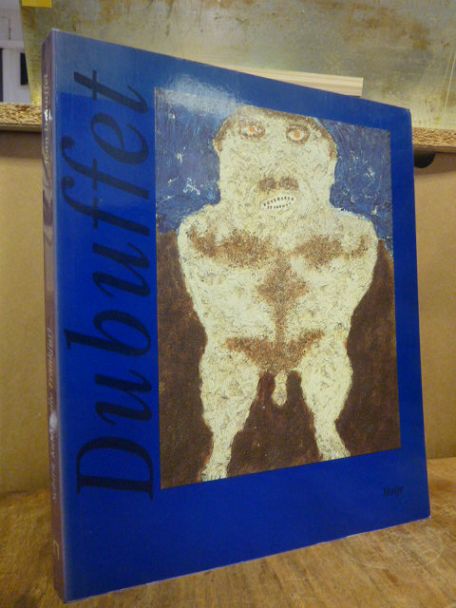 Dubuffet, Jean Dubuffet 1901 – 1985,