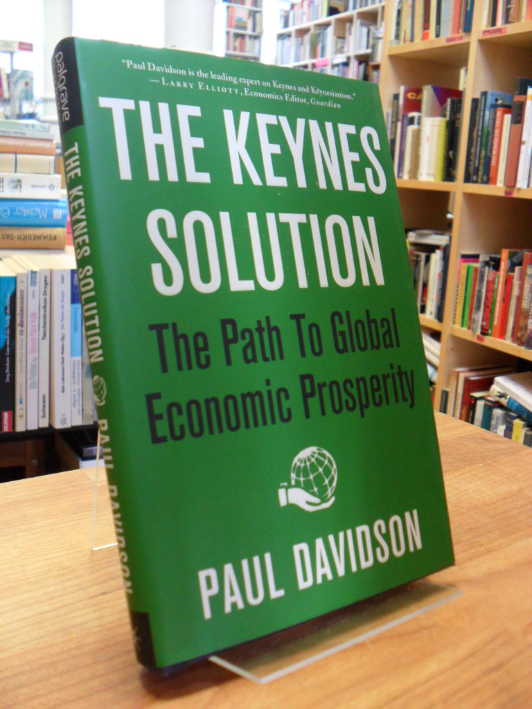 Davidson, The Keynes Solution – The Path to Global Economic Prosperity,
