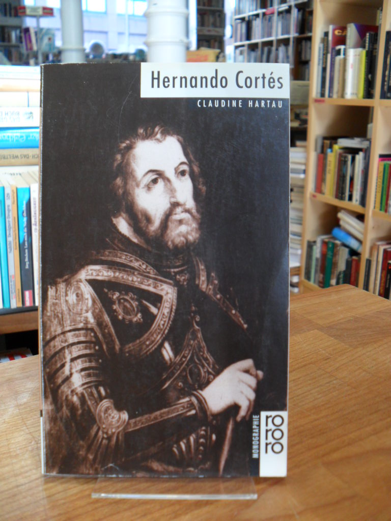 Hartau, Hernando Cortés,