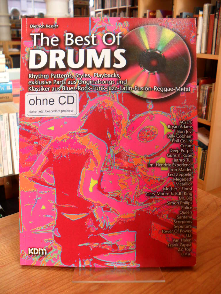 The Best Of Drums – Rhythm Patterns, Styles, Playbacks, exklusive Parts aus Orig