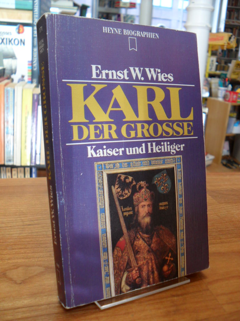 Wies, Karl der Grosse – Kaiser und Heiliger,
