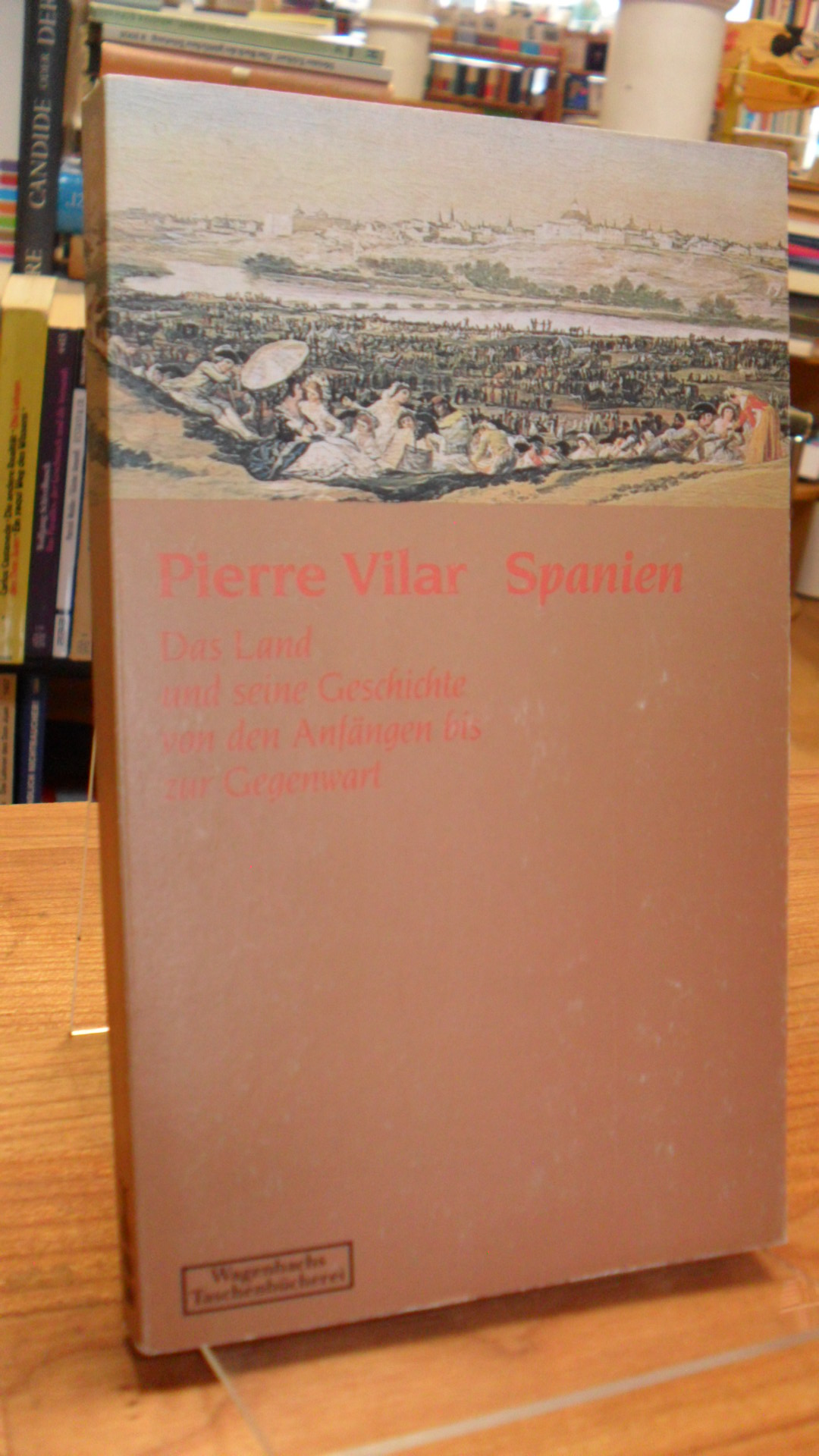 Spanien / Vilar, Spanien – Das Land und seine Geschichte von den Anfängen bis zu