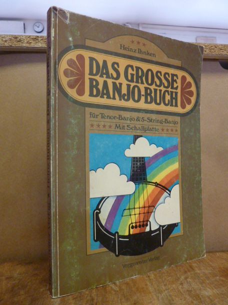 Ihnken, Das große Banjo-Buch – für Tenor-Banjo & 5-String-Banjo – Mit Schallplat
