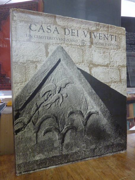 Casa dei viventi, un cimitero veneziano,