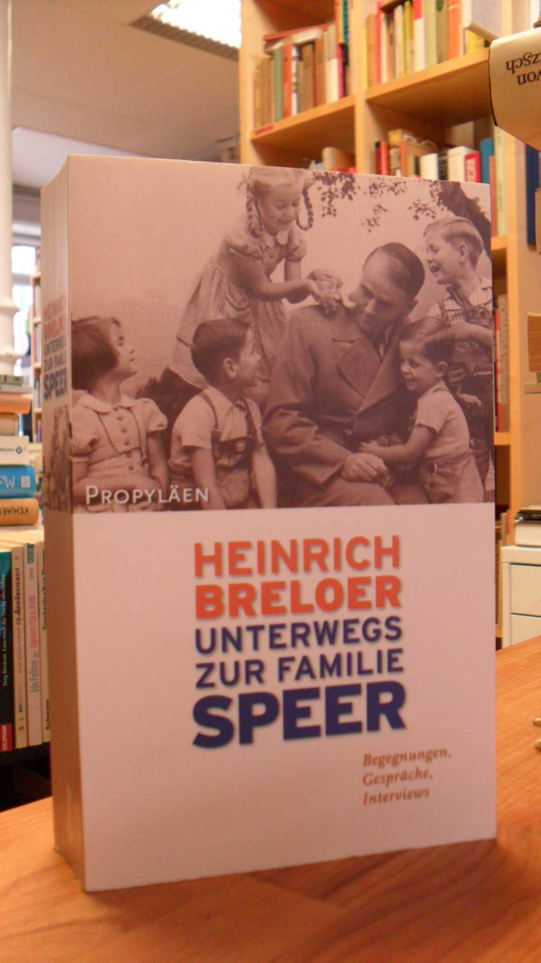 Breloer, Unterwegs zur Familie Speer – Begegnungen, Gespräche, Interviews,