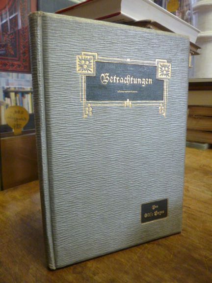 Betrachtungen, Betrachtungen,