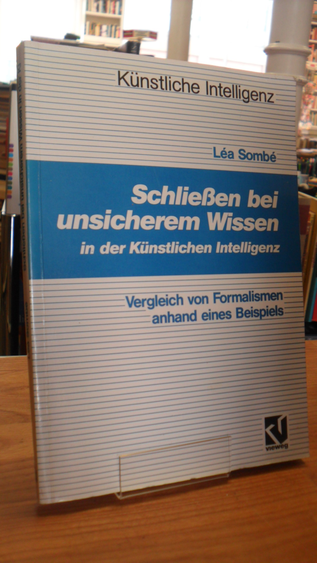 Sombé, Schließen bei unsicherem Wissen in der künstlichen Intelligenz – Vergleic