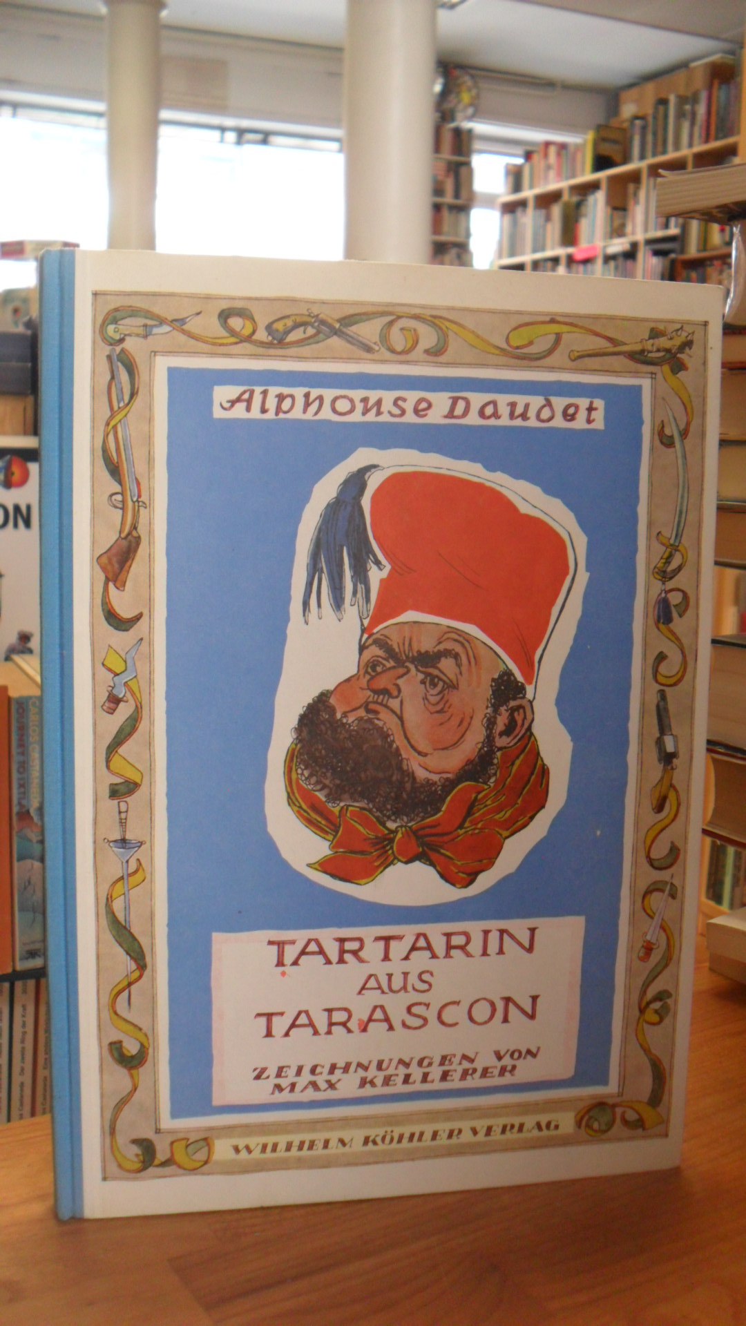 Daudet, Die wunderbaren Abenteuer des Herrn Tartarin aus Tarascon,