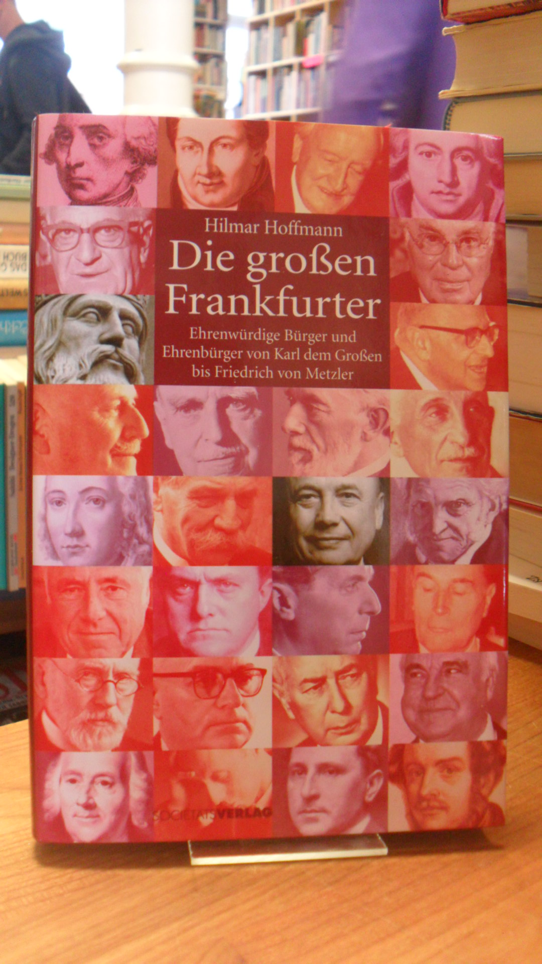 Hoffmann, Die großen Frankfurter – Ehrenwürdige Bürger und Ehrenbürger – Von Kar