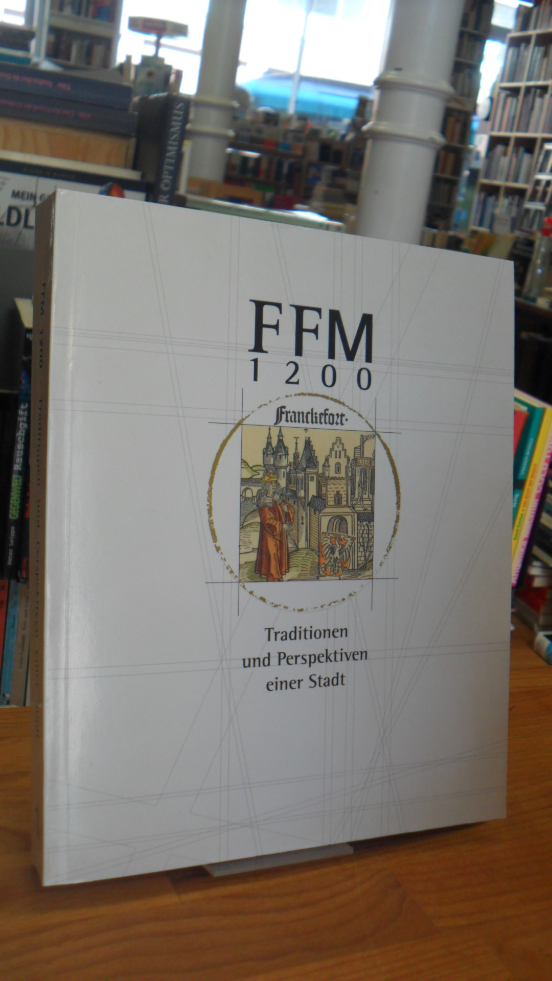 Gall, FFM 1200 – Traditionen und Perspektiven einer Stadt,