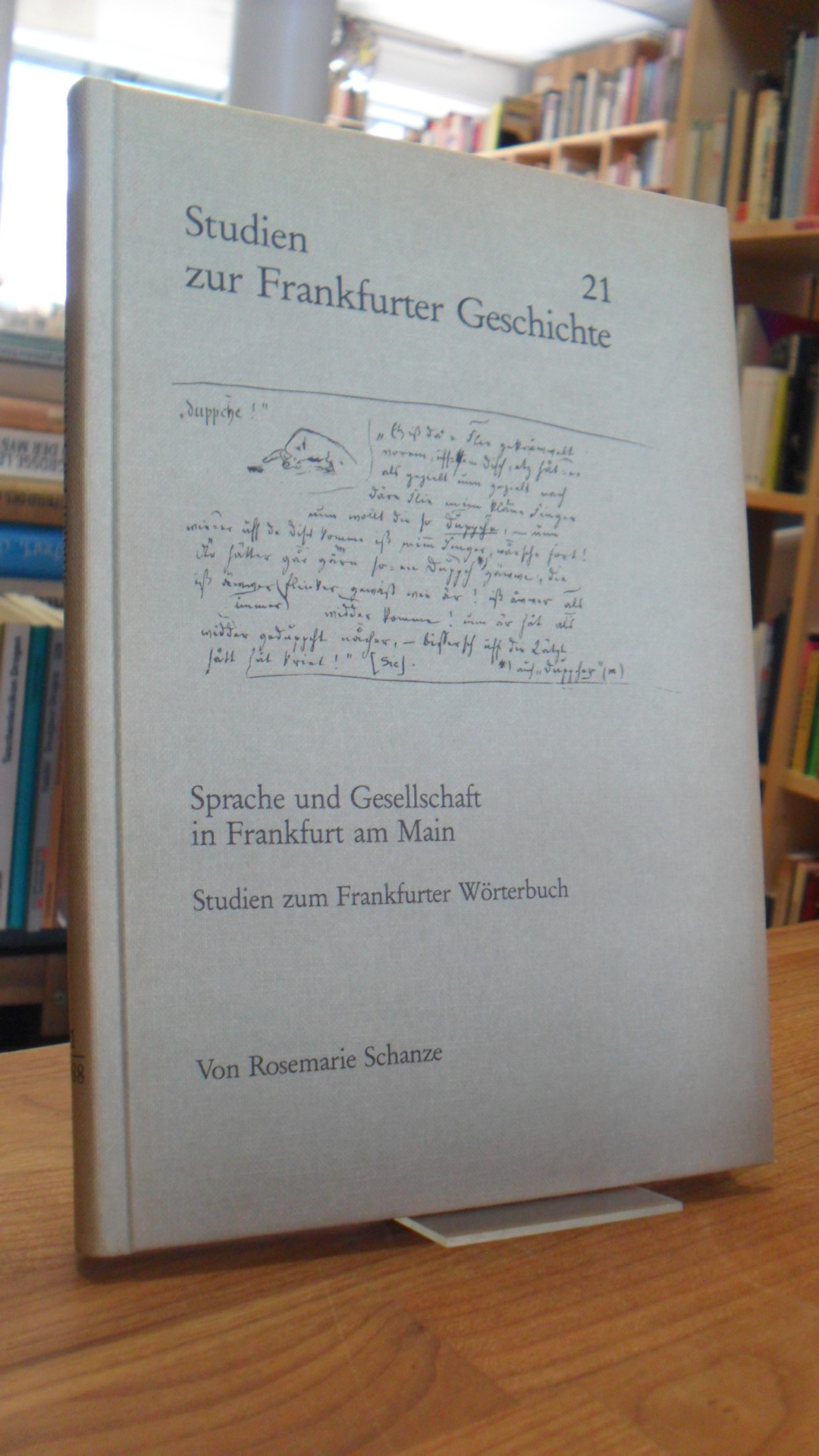 Schanze, Sprache und Gesellschaft in Frankfurt am Main – Studien zum Frankfurter