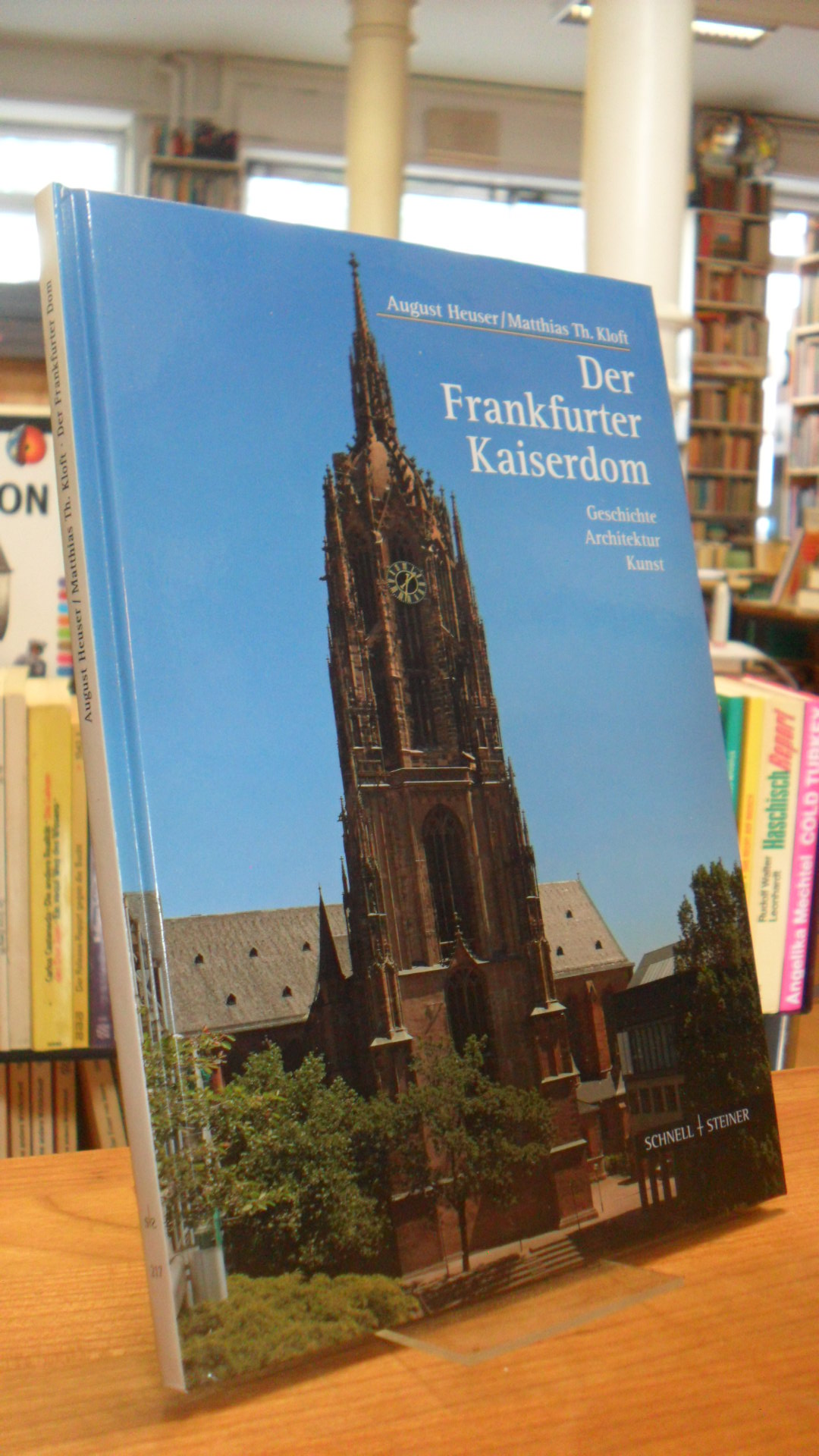 Heuser, Der Frankfurter Kaiserdom – Geschichte – Architektur – Kunst, Heuser, Der Frankfurter Kaiserdom – Geschichte – Architektur – Kunst,