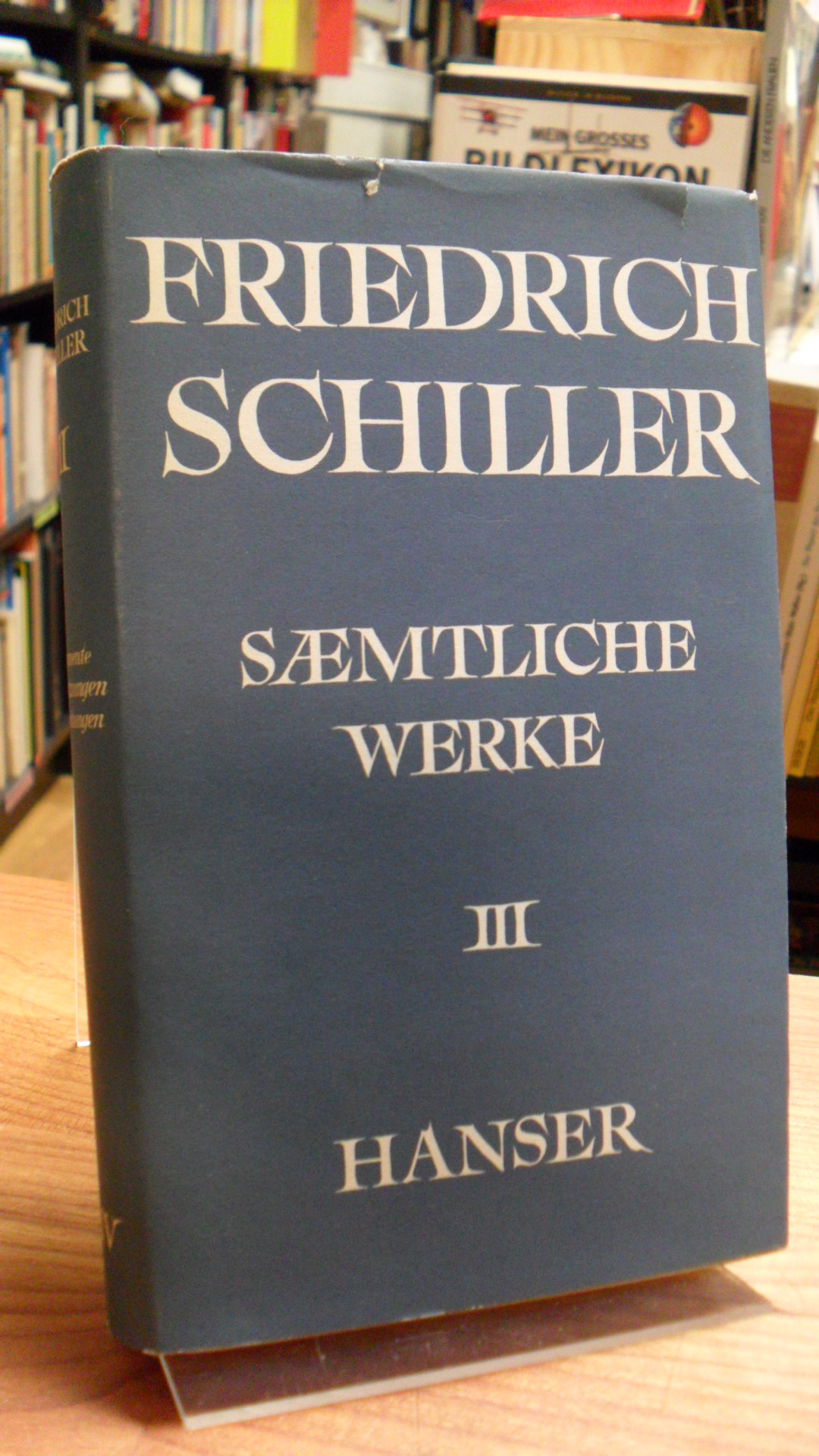 Schiller, Sämtliche Werke, Band III: Dramatische Fragmente, Übersetzungen, Bühne