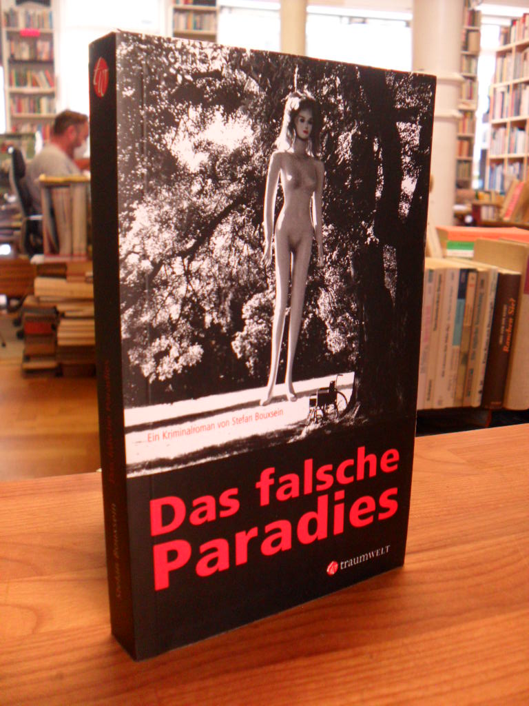 Bouxsein, Das falsche Paradies – Kriminalroman,