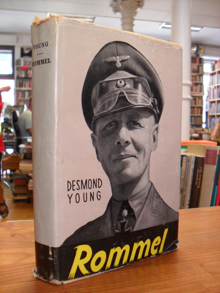 Young, Rommel – Mit einem Vorwort von Feldmarschall Sir Claude Auchinleck,