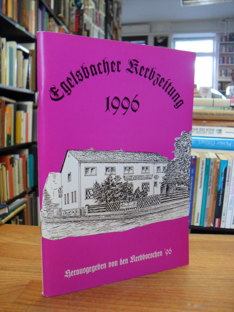 Egelsbach / Kerbborschen ’96 Egelsbacher [Elschbächer] Kerbzeitung 1996
