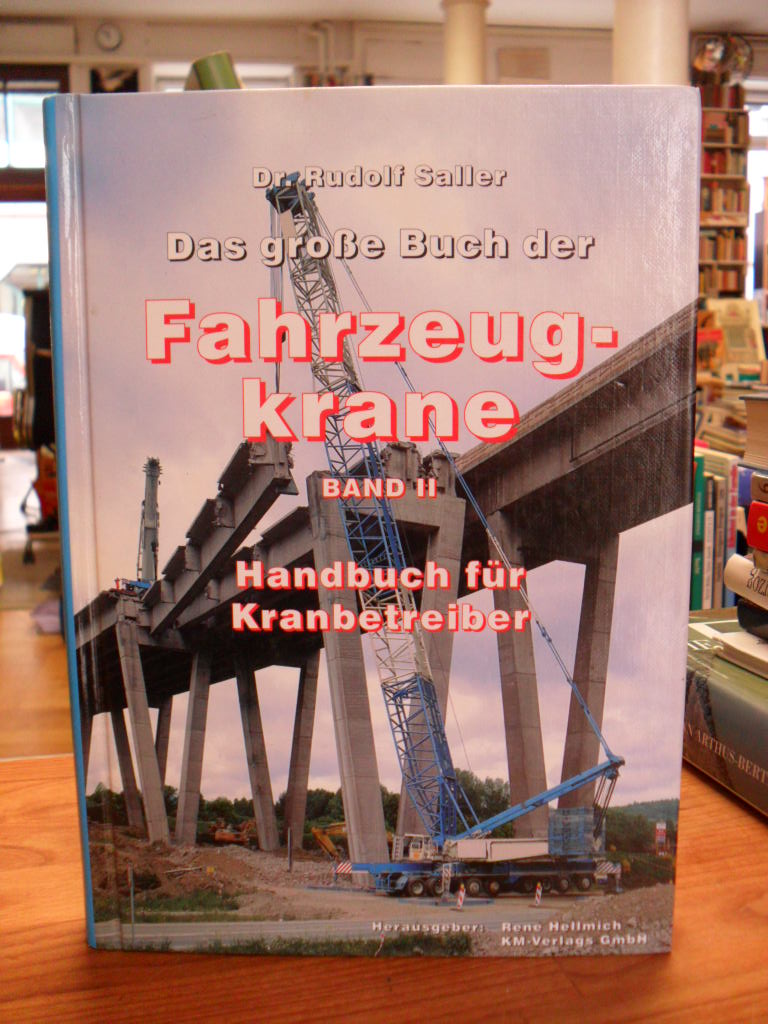 Saller, Das große Buch der Fahrzeugkrane, 2. Handbuch für Kranbetreiber – Rechts