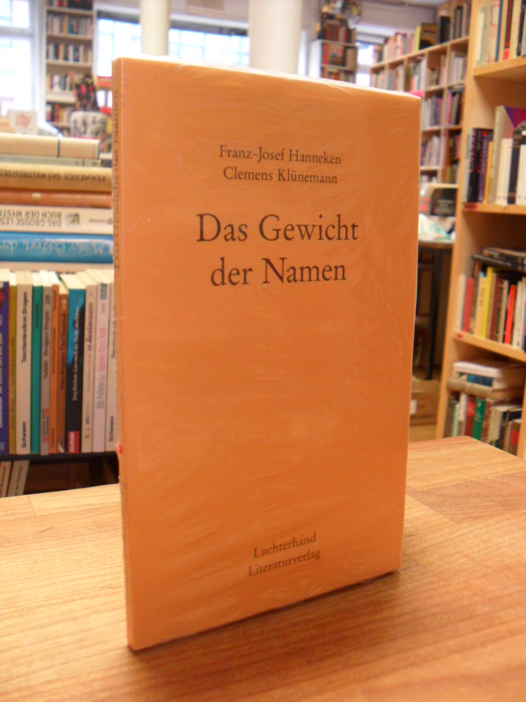 Hanneken, Das Gewicht der Namen, Hanneken, Das Gewicht der Namen,