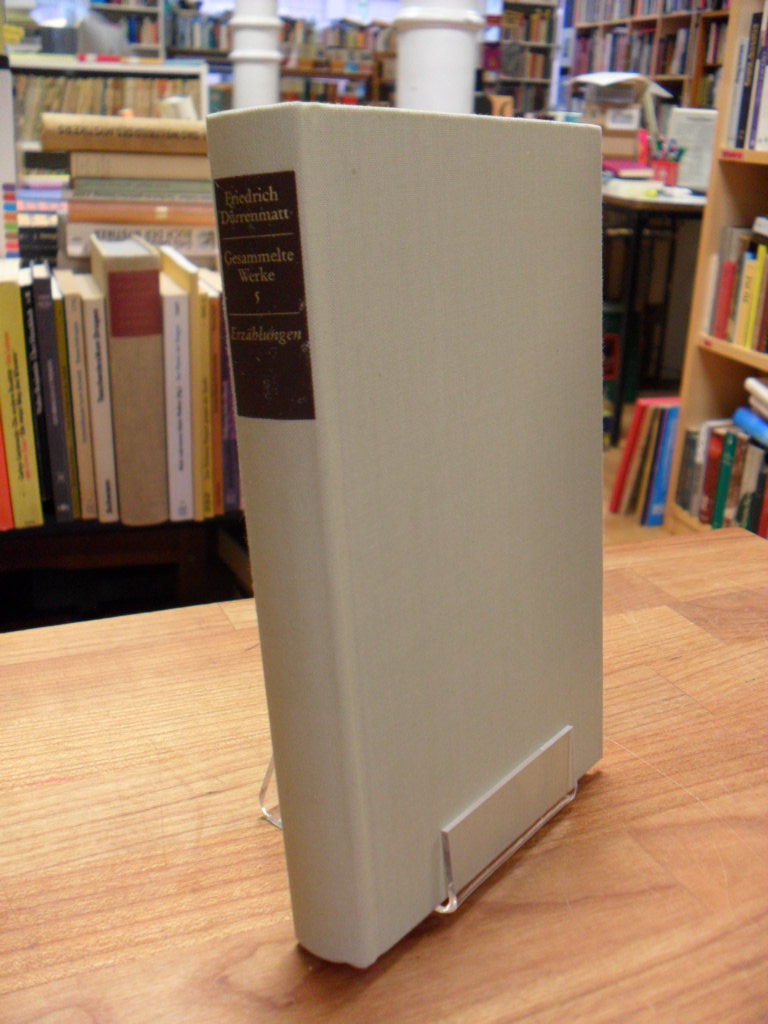 Dürrenmatt, Gesammelte Werke, Band 5: Erzählungen, Dürrenmatt, Gesammelte Werke, Band 5: Erzählungen,