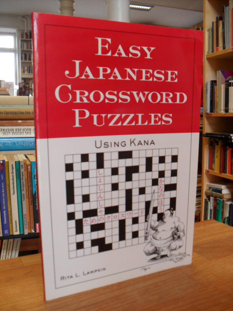 Japanisch / Lampkin, Easy Japanese Crossword Puzzles – Using Kana,