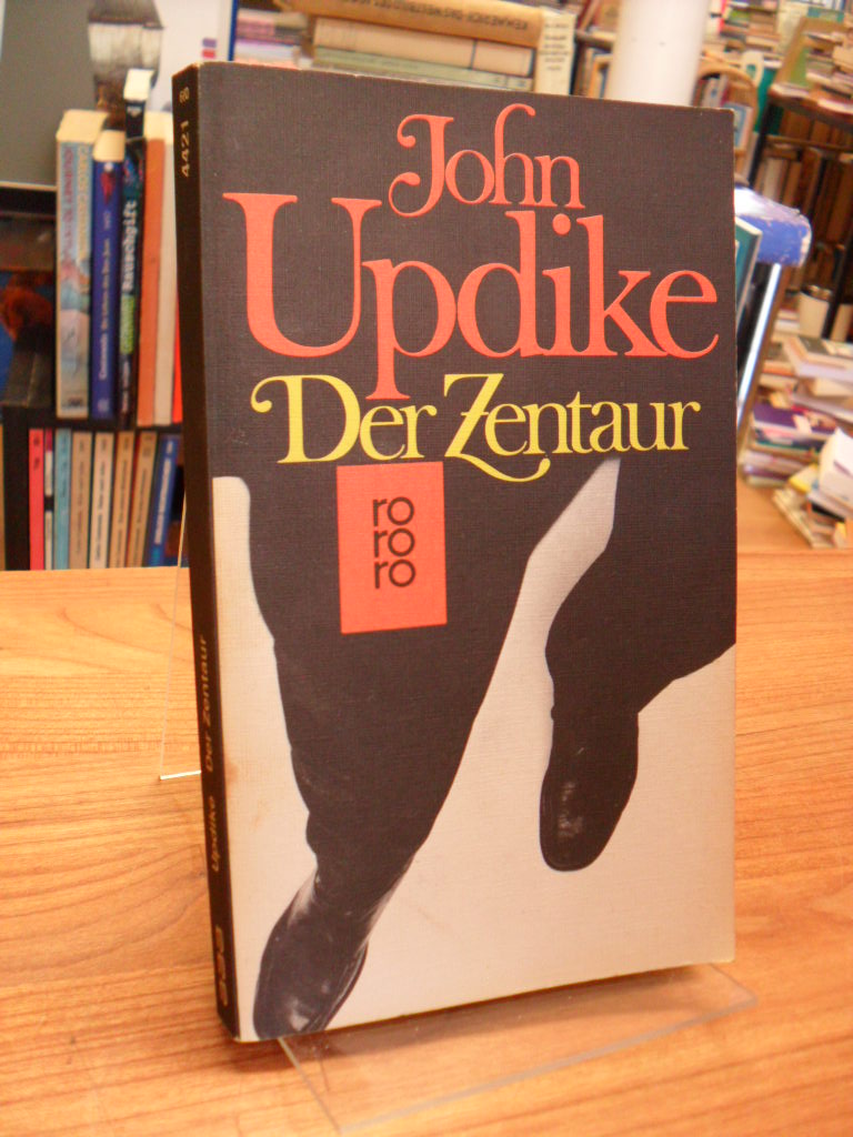 Updike, Der Zentaur – Roman,