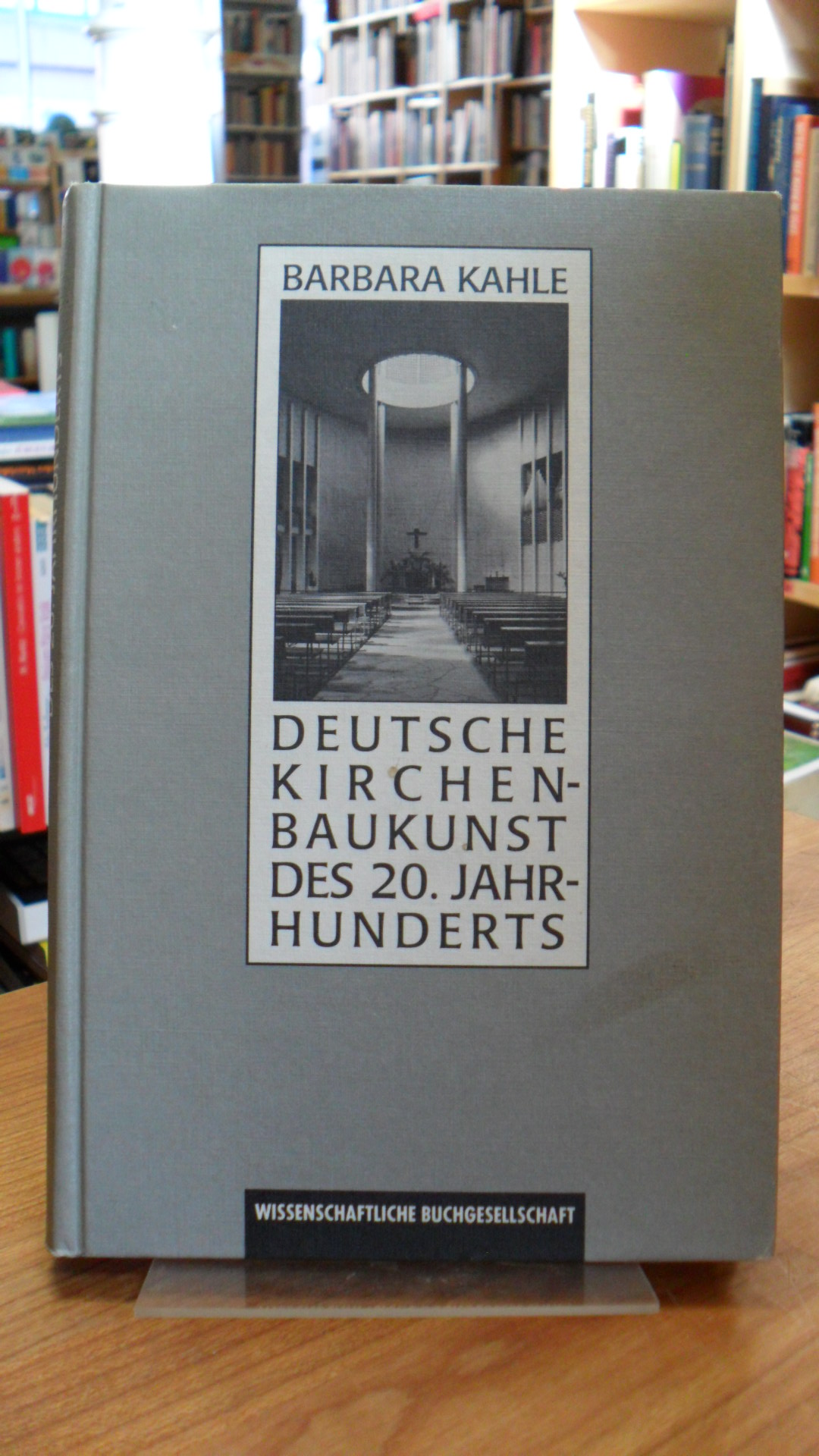 Kahle, Deutsche Kirchenbaukunst des 20. Jahrhunderts,